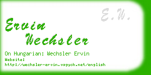 ervin wechsler business card